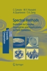 Spectral Methods : Evolution to Complex Geometries and Applications to Fluid Dynamics - Book