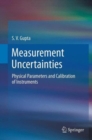 Measurement Uncertainties : Physical Parameters and Calibration of Instruments - Book