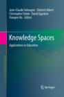 Knowledge Spaces : Applications in Education - Book