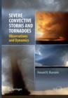 Severe Convective Storms and Tornadoes : Observations and Dynamics - Book