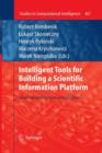 Intelligent Tools for Building a Scientific Information Platform : Advanced Architectures and Solutions - Book