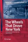 The Wheels That Drove New York : A History of the New York City Transit System - Book