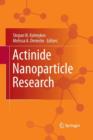 Actinide Nanoparticle Research - Book