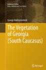 The Vegetation of Georgia (South Caucasus) - Book