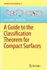A Guide to the Classification Theorem for Compact Surfaces - Book