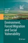 Environment, Forced Migration and Social Vulnerability - Book