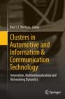 Clusters in Automotive and Information & Communication Technology : Innovation, Multinationalization and Networking Dynamics - Book