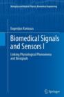 Biomedical Signals and Sensors I : Linking Physiological Phenomena and Biosignals - Book