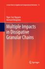 Multiple Impacts in Dissipative Granular Chains - Book