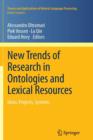 New Trends of Research in Ontologies and Lexical Resources : Ideas, Projects, Systems - Book