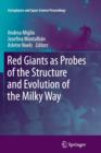 Red Giants as Probes of the Structure and Evolution of the Milky Way - Book