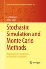 Stochastic Simulation and Monte Carlo Methods : Mathematical Foundations of Stochastic Simulation - Book