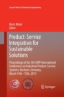 Product-Service Integration for Sustainable Solutions : Proceedings of the 5th CIRP International Conference on Industrial Product-Service Systems, Bochum, Germany, March 14th - 15th, 2013 - Book