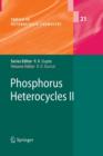 Phosphorus Heterocycles II - Book