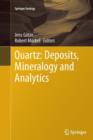 Quartz: Deposits, Mineralogy and Analytics - Book