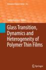 Glass Transition, Dynamics and Heterogeneity of Polymer Thin Films - Book