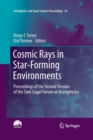 Cosmic Rays in Star-Forming Environments : Proceedings of the Second Session of the Sant Cugat Forum on Astrophysics - Book