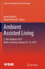 Ambient Assisted Living : 5. AAL-Kongress 2012 Berlin, Germany, January 24-25, 2012 - Book
