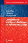 Computational Intelligence Techniques for New Product Design - Book