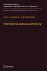 International Judicial Lawmaking : On Public Authority and Democratic Legitimation in Global Governance - Book