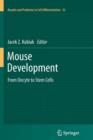 Mouse Development : From Oocyte to Stem Cells - Book