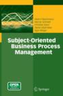 Subject-Oriented Business Process Management - Book