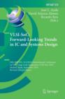 VLSI-SoC: Forward-Looking Trends in IC and Systems Design : 18th IFIP WG 10.5/IEEE International Conference on Very Large Scale Integration, VLSI-SoC 2010, Madrid, Spain, September 27-29, 2010, Revise - Book