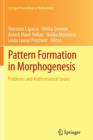 Pattern Formation in Morphogenesis : Problems and Mathematical Issues - Book