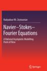 Navier-Stokes-Fourier Equations : A Rational Asymptotic Modelling Point of View - Book