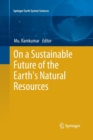 On a Sustainable Future of the Earth's Natural Resources - Book