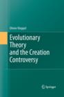 Evolutionary Theory and the Creation Controversy - Book