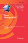 Trust Management VII : 7th IFIP WG 11.11 International Conference, IFIPTM 2013, Malaga, Spain, June 3-7, 2013, Proceedings - Book