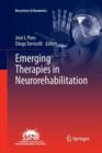 Emerging Therapies in Neurorehabilitation - Book