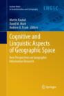 Cognitive and Linguistic Aspects of Geographic Space : New Perspectives on Geographic Information Research - Book