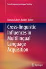 Cross-linguistic Influences in Multilingual Language Acquisition - Book