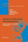 Atomic Force Microscopy Based Nanorobotics : Modelling, Simulation, Setup Building and Experiments - Book