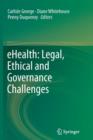 eHealth: Legal, Ethical and Governance Challenges - Book