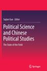 Political Science and Chinese Political Studies : The State of the Field - Book