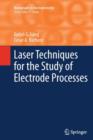 Laser Techniques for the Study of Electrode Processes - Book