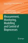Measurement, Monitoring, Modelling and Control of Bioprocesses - Book