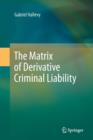 The Matrix of Derivative Criminal Liability - Book