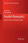 Parallel Kinematics : Type, Kinematics, and Optimal Design - Book