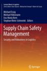 Supply Chain Safety Management : Security and Robustness in Logistics - Book