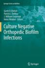 Culture Negative Orthopedic Biofilm Infections - Book