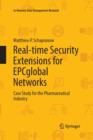Real-time Security Extensions for EPCglobal Networks : Case Study for the Pharmaceutical Industry - Book