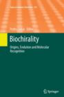 Biochirality : Origins, Evolution and Molecular Recognition - Book