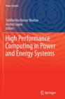 High Performance Computing in Power and Energy Systems - Book