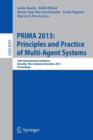 PRIMA 2013: Principles and Practice of Multi-Agent Systems : 16th International Conference, Dunedin, New Zealand, December 1-6, 2013. Proceedings - Book