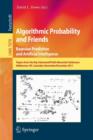 Algorithmic Probability and Friends. Bayesian Prediction and Artificial Intelligence : Papers from the Ray Solomonoff 85th Memorial Conference, Melbourne, VIC, Australia, November 30 -- December 2, 20 - Book