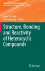 Structure, Bonding and Reactivity of Heterocyclic Compounds - Book
